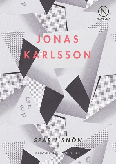 Cover for Jonas Karlsson · Noveller från Novellix : Spår i snön (Book) (2011)