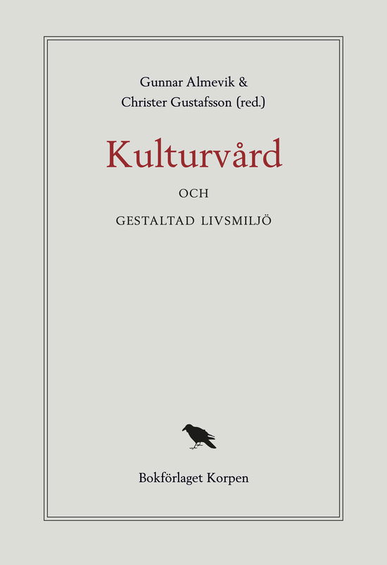 Cover for Johanna Lange · Kulturvård och gestaltade livsmiljöer (Book) (2024)