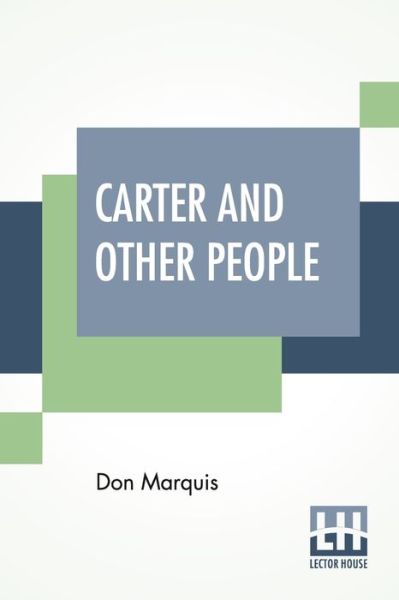 Cover for Don Marquis · Carter And Other People (Paperback Book) (2021)