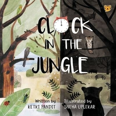 Cover for Ketki Pandit · Clock in the Jungle (Pocketbok) (2021)