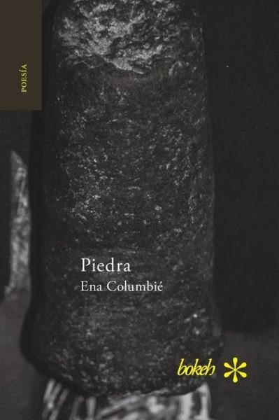 Cover for Ena Columbié · Piedra (Taschenbuch) (2019)