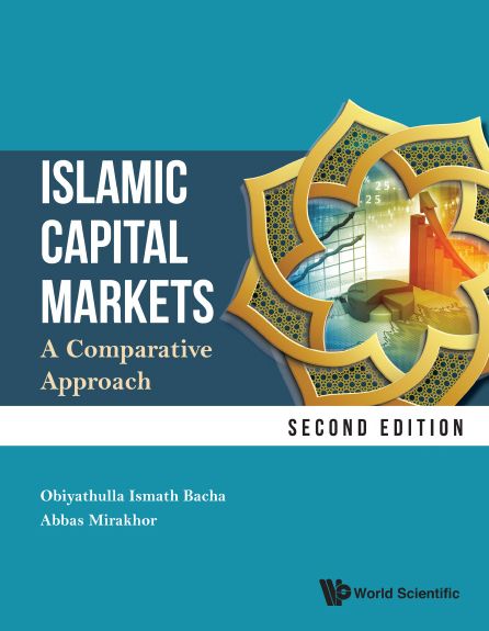 Cover for Bacha, Obiyathulla Ismath (Inceif, The Global Univ Islamic Finance, Malaysia) · Islamic Capital Markets: A Comparative Approach (Paperback Book) [Second edition] (2019)