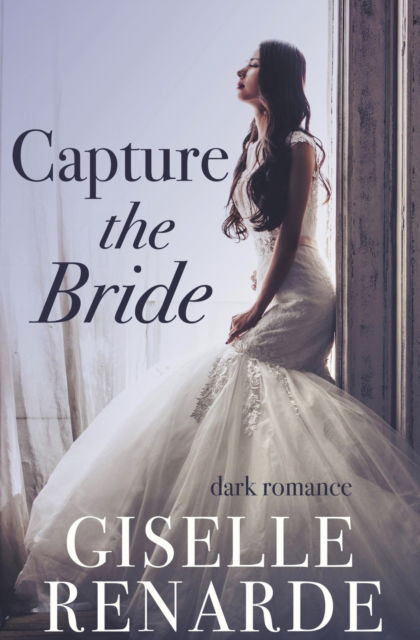 Cover for Giselle Renarde · Capture the Bride (Pocketbok) (2020)