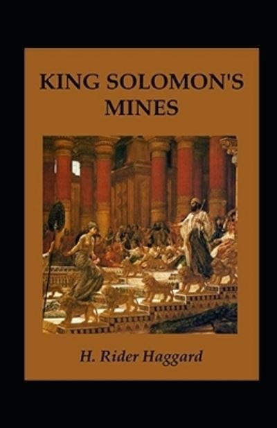 Cover for Henry Rider Haggard · King Solomon's Mines Annotated (Paperback Book) (2021)