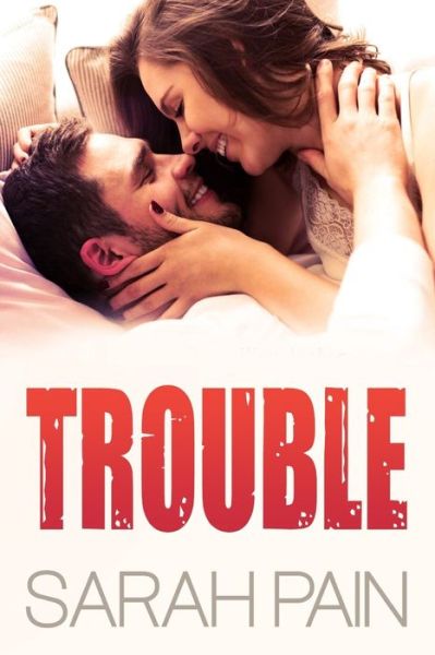 Cover for Sarah Pain · Trouble (Paperback Book) (2021)