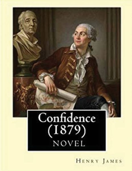 Cover for Henry James · Confidence (Annotated) (Paperback Bog) (2021)