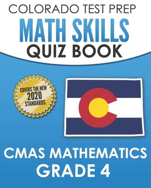 Cover for Tmp Colorado · COLORADO TEST PREP Math Skills Quiz Book CMAS Mathematics Grade 4 (Pocketbok) (2020)