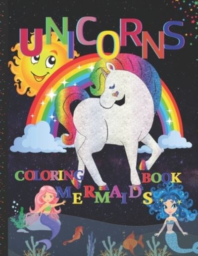 Cover for Magical Fairy Tale · Unicorns &amp; Mermaids Coloring Book (Paperback Book) (2020)