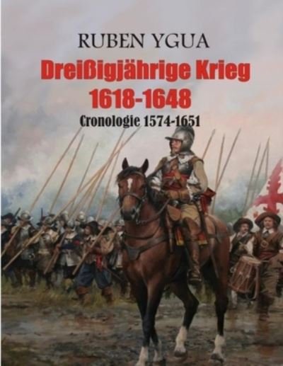 Cover for Ruben Ygua · Dreissigjahrige Krieg (Paperback Bog) (2021)