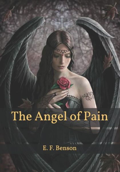 Cover for E F Benson · The Angel of Pain (Paperback Book) (2021)