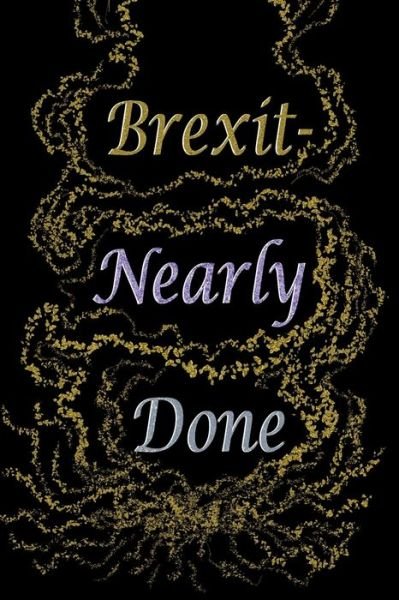 Cover for 20/20 Publishing · Brexit - Nearly Done (Paperback Bog) (2020)