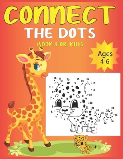 Cover for Nazma Publishing · Connect The Dots Book For Kids Ages 4-6 (Paperback Book) (2020)