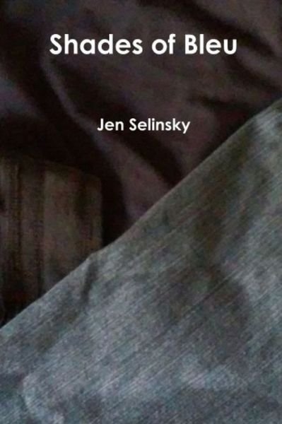Cover for Jen Selinsky · Shades of Bleu (Paperback Book) (2020)