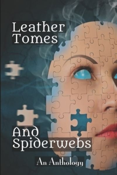 Cover for Leah Cutter · Leather Tomes and Spiderwebs (Pocketbok) (2020)
