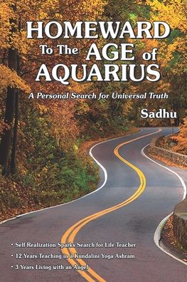 Cover for Sadhu S Khalsa · Homeward to the Age of Aquarius (Taschenbuch) (2020)