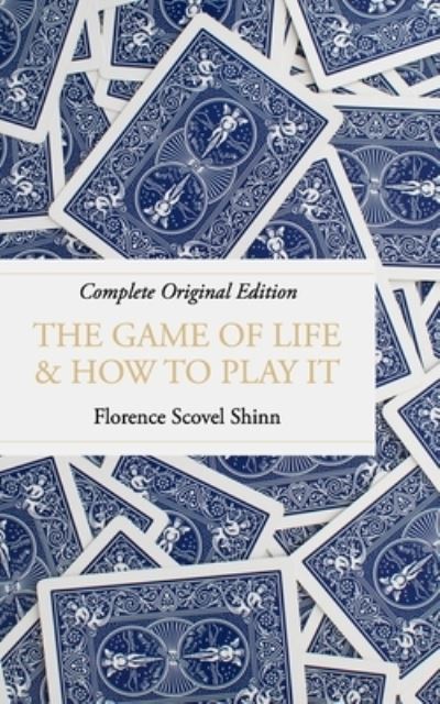 Cover for Florence Scovel Shinn · The Game of Life and How to Play It (Paperback Book) (2021)