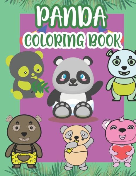 Panda Coloring Book - Sumon Rana - Books - Independently Published - 9798721387012 - March 13, 2021