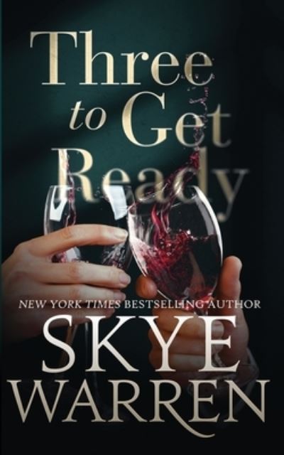 Three Piece Suit - Skye Warren - Books - Press, Dangerous - 9798886590012 - April 10, 2023