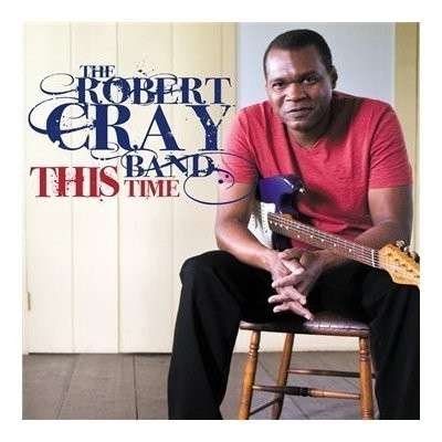 Cover for Robert Cray · This Time (LP) (2009)