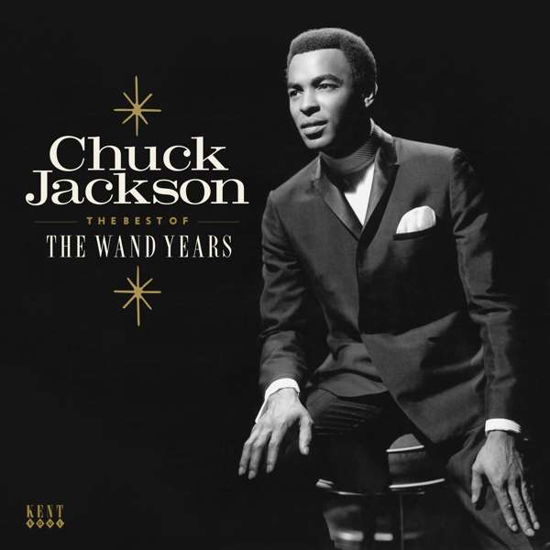 The Best Of The Wand Years - Chuck Jackson - Musiikki - KENT - 0029667008013 - perjantai 25. toukokuuta 2018