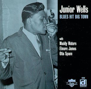 Cover for Junior Wells · Blues Hit Big Town (LP) (1998)
