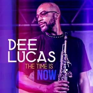 Cover for Dee Lucas · The Time is Now (CD) (2025)
