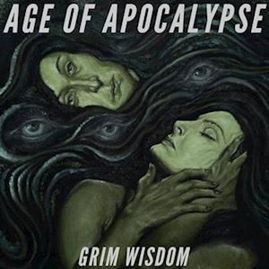 Grim Wisdom - Age Of Apocalypse - Music - MEMBRAN - 0196292689013 - August 5, 2022