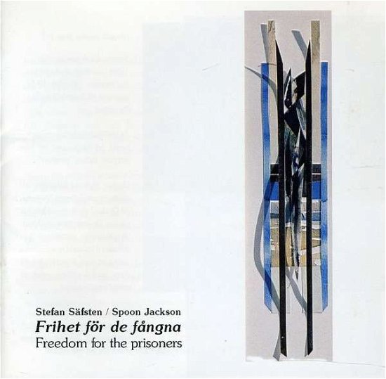 Cover for Safsten / Jarva Roster Instrumental Ens / Safsten · Freedom for the Prisioners (CD) (2006)