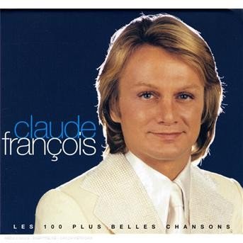 Cover for Claude Francois · Les 100 Plus Belles Chansons (CD) [Box set] (2010)