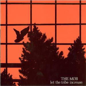 Cover for The Mob · Let the Tribe Increase (LP) (2012)