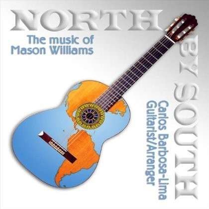 Cover for Carlos Barbosa-lima · North by South (CD) (2012)