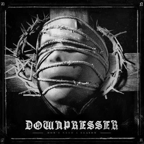 Cover for Downpresser · Don't Need A Reason (LP) [Coloured edition] (2013)