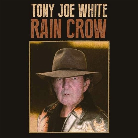 Tony Joe White · Rain Crow (LP) (2016)