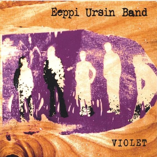 Cover for Eeppi Band Ursin · Violet (CD) (2005)