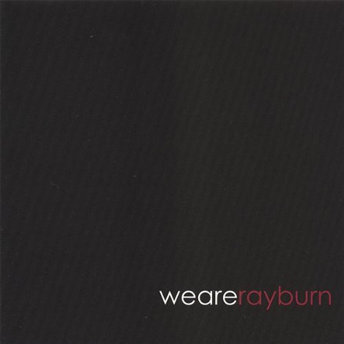 Wearerayburn - Rayburn - Music - Pickup Records - 0634479476013 - February 6, 2007