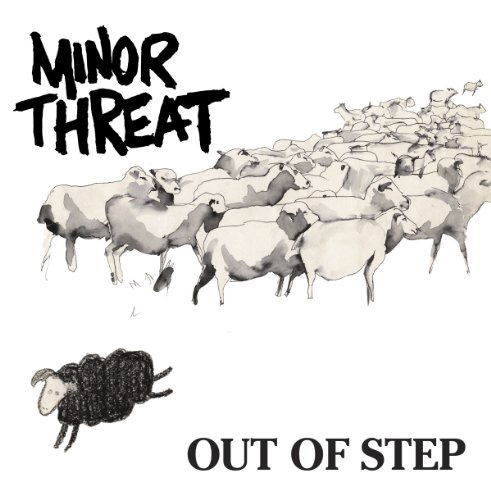 Minor Threat · Out Of Step (mini-Album) (LP) [Reissue edition] (1996)