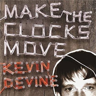 Cover for Kevin Devine · Make The Clocks Move (LP) [Coloured edition] (2022)