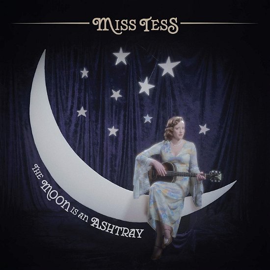 Cover for Miss Tess · Moon Is An Ashtray (LP) (2020)