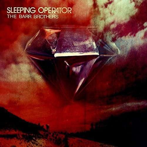 Cover for Barr Brothers the · Sleeping Operator (LP) (2014)