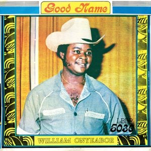 Cover for William Onyeabor · Good Name (LP) [Reissue edition] (2015)
