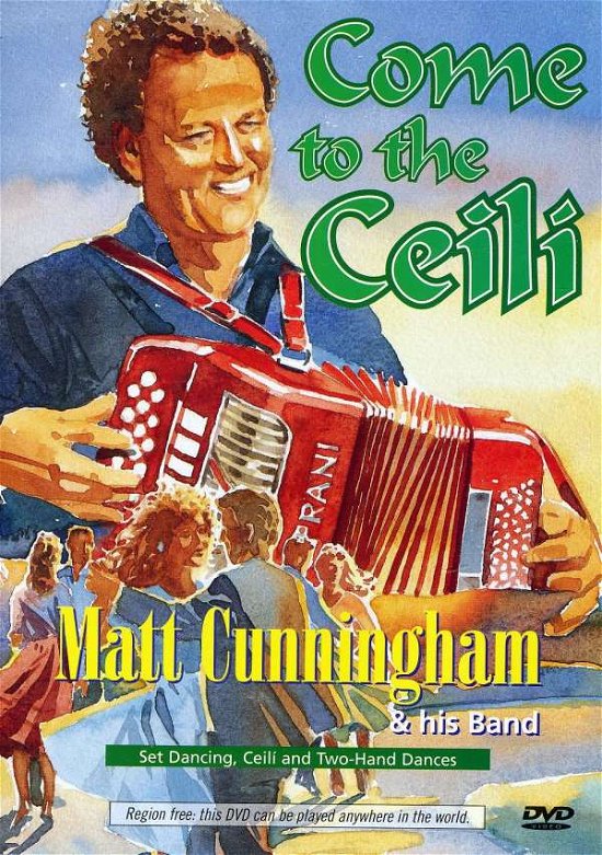 Cover for Matt Cunningham · Come to the Ceili (DVD)
