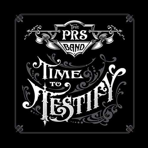 Time To Testify - Paul Reed Smith - Musik - FAVORED NATIONS - 0690897290013 - 10. Februar 2017