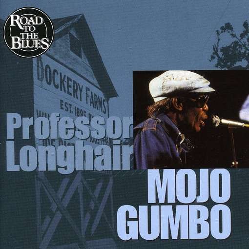 Mojo Gumbo - Professor Longhair - Musik - BEYOND - 0690978470013 - 31 augusti 2010