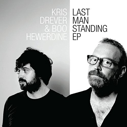 Cover for Kris Drever &amp; Boo Hewerdine · Last Man Standing (CD) (2015)