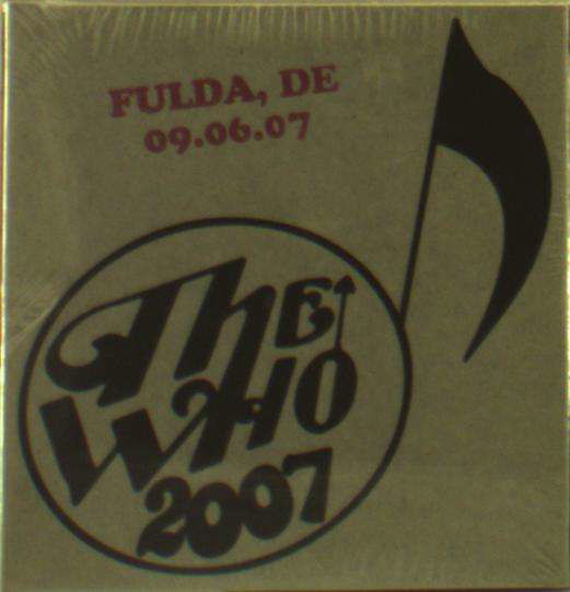 Cover for The Who · Live - June 9 07 - Fulda De (CD) (2019)