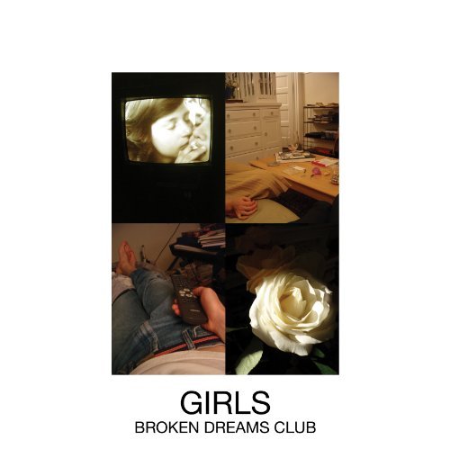 Broken Dream Club - Girls - Music - TRUE PANTHER SOUNDS - 0744861604013 - July 2, 2021