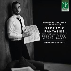 Operatic Fantasies: Piano Works Inspired by Bellini, Verdi, Weber, Dante - Giuseppe Cerullo - Música - DA VINCI CLASSICS - 0746160918013 - 24 de janeiro de 2025