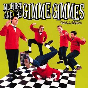 Cover for Me First &amp; The Gimme Gimm · Take A Break (LP) (2003)