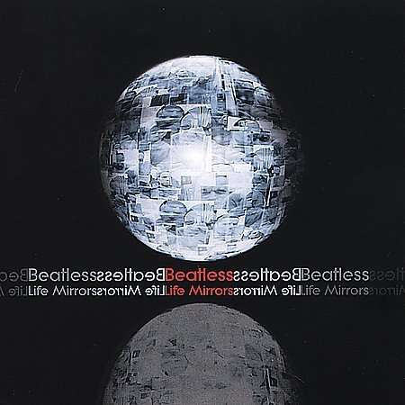 Life Mirrors - Beatless - Music - UBIQUITY - 0780661109013 - October 23, 2001