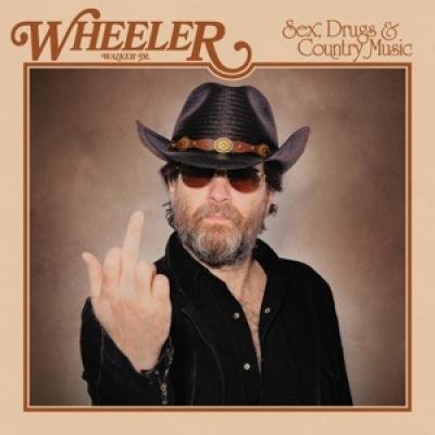 Cover for Wheeler Walker Jr. · Sex, Drugs &amp; Country Music (LP) (2022)
